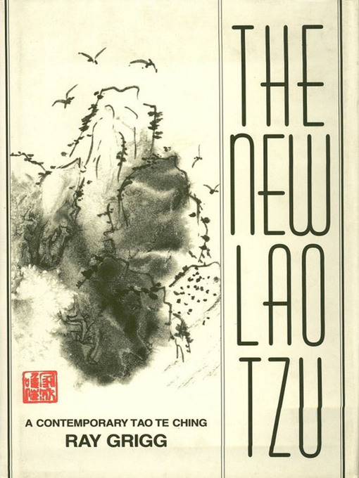 Title details for New Lao Tzu by Ray Grigg - Available